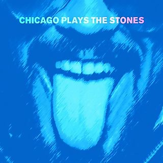 VARIOUS - CHICAGO PLAYS THE STONES | Vinyl
