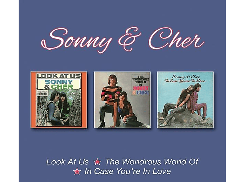 Sonny & Cher - LOOK AT US/WONDROUS WORLD/IN CASE YOU RE IN LOVE  - (CD)