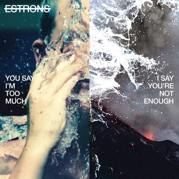 Estrons - You Say (CD) I\'m Much,I - Too Say Yo