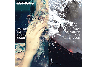 Estrons - You Say I'm Too Much,I Say Yo  - (CD)