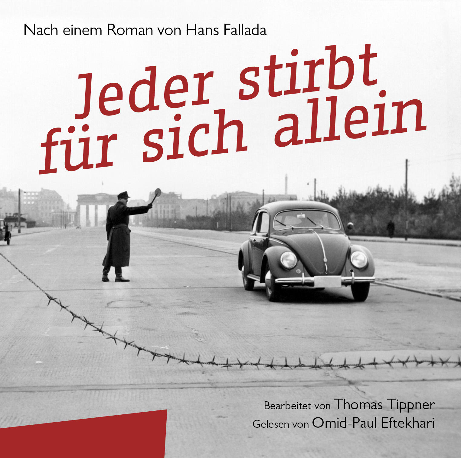- stirbt - für Jeder allein (CD) FALLADA,H.-EFTEKHARI,O.P.-TIPPNER,T. sich
