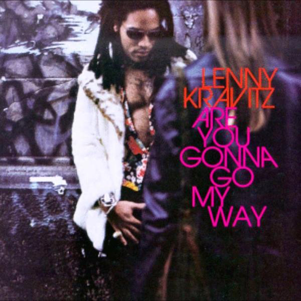 Albumcover mit Lenny Kravitz. Text: Are You Gonna Go My Way.