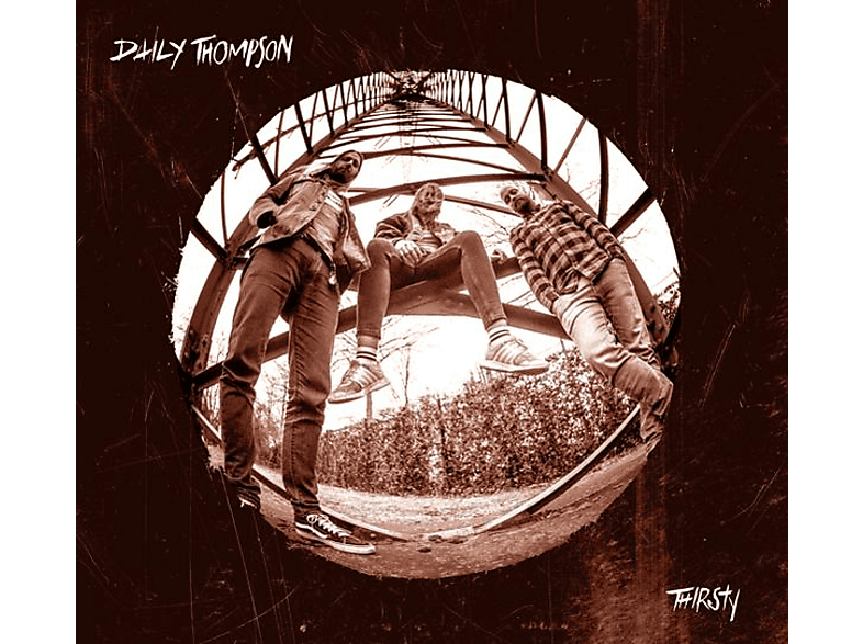 Daily Thompson - Thristy  - (Vinyl)