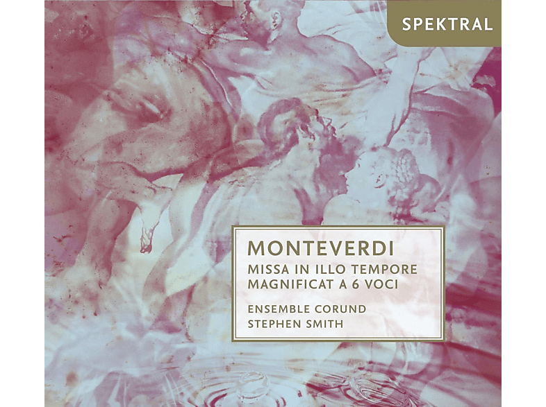 Ensemble Corund, Stephen Smith – Missa in Illo Tempore Magnific – (CD)