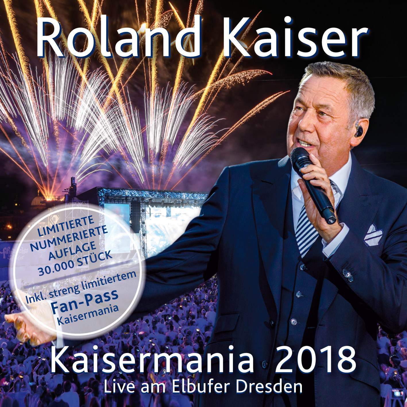 Roland Kaiser - Kaisermania 2018 (Live am Elbufer Dresden)- Das Konzert in voller Länge (Limited Edition)  - (CD)