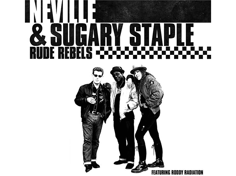 Neville & Sugary Staple - Rude Rebel  - (Vinyl) | Rock