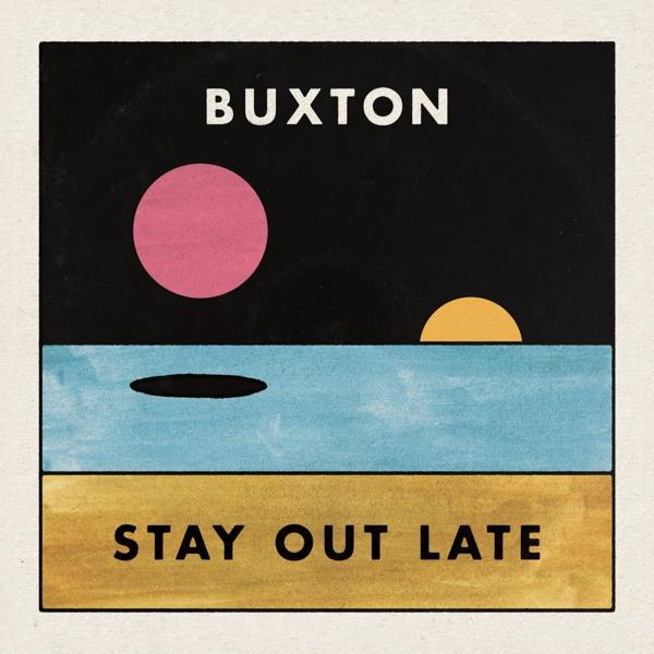 Out (Vinyl) - Stay - Late Buxton