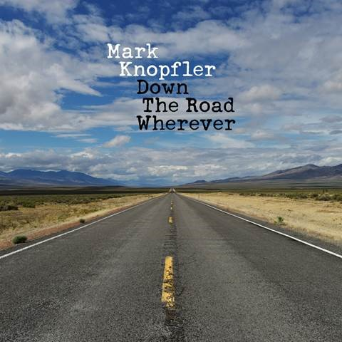 Albumcover mit Straße, die zum Horizont unter bewölktem Himmel führt. Text: Mark Knopfler.