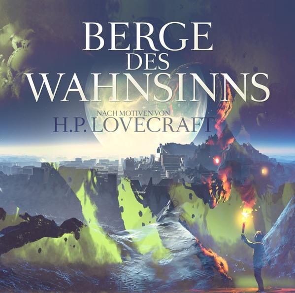 Buchcover für 'Berge des Wahnsinns' von H.P. Lovecraft, mit einer Person, die eine Fackel hält.