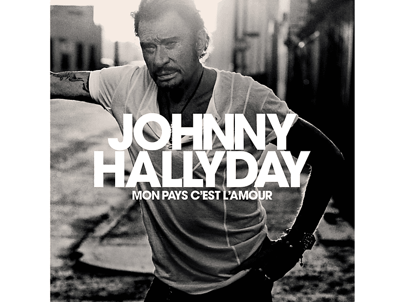 Johnny Hallyday - MON PAYS C'EST L'AMOUR CD