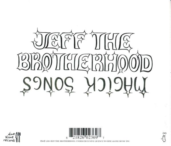 Jeff The Magick Songs - - Brotherhood (CD)