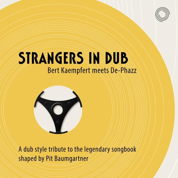 Bert Kaempfert, De Phazz - Strangers In Dub  - (CD)