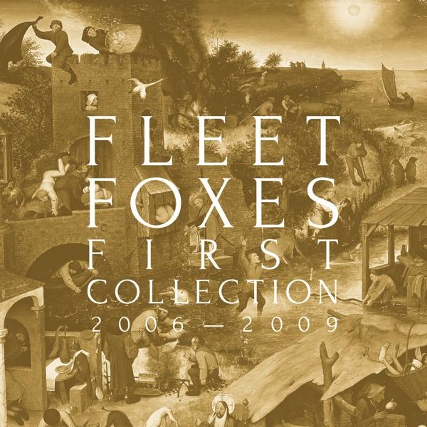 Fleet Foxes - First Collection (CD) 2006-2009 