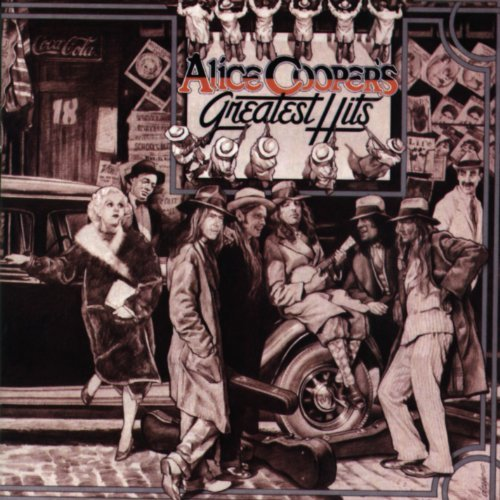 Album borító. Egy csoport ember egy épület előtt. A szöveg a következő: "Alice Cooper's Greatest Hits".