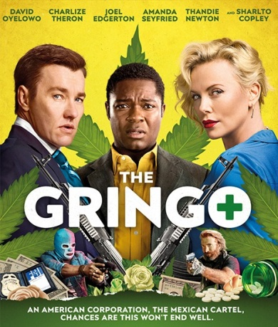 Affiche du film 'The Gringo+' avec des acteurs, des armes et une feuille de marijuana en arrière-plan.