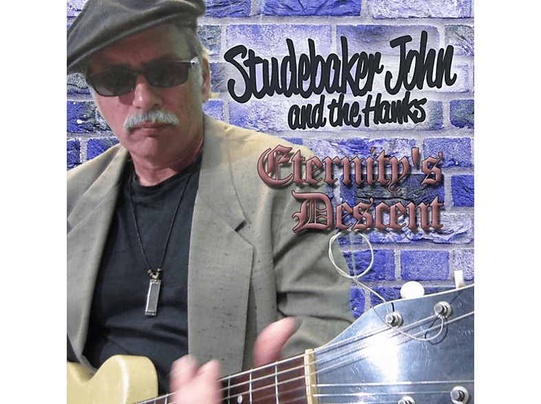 Studebaker John And The Hawks – Eternity s Descent – (CD)