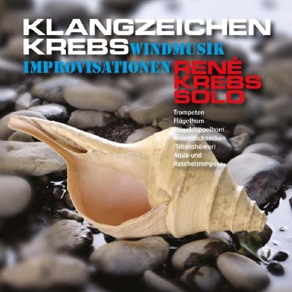 Krebs Rene - Klangzeichen Krebs  - (CD)
