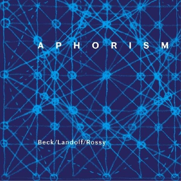 Beck/Landolf/Rossy - Aphorism  - (CD)