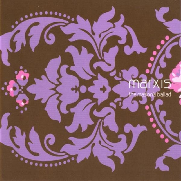 Marxis - The Mason's Ballad  - (CD)