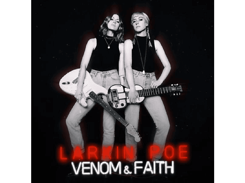 Larkin Poe - Venom & Faith  - (CD)