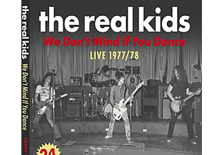 Real Kids - We Don't Mind If You Dance  - (CD)