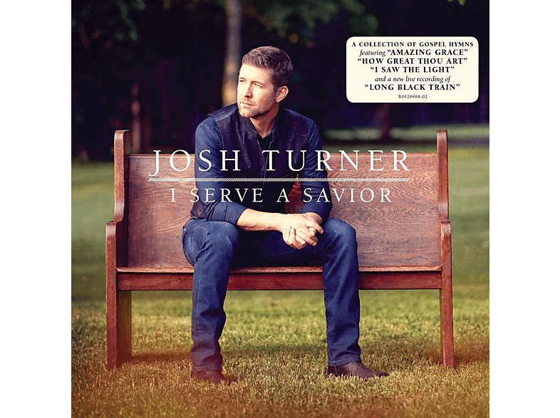Josh Turner - I Serve A Savior - (CD)