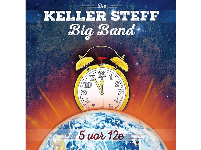 Keller Steff Big Band - 5 Vor 12e  - (CD) | Rock & Pop CDs