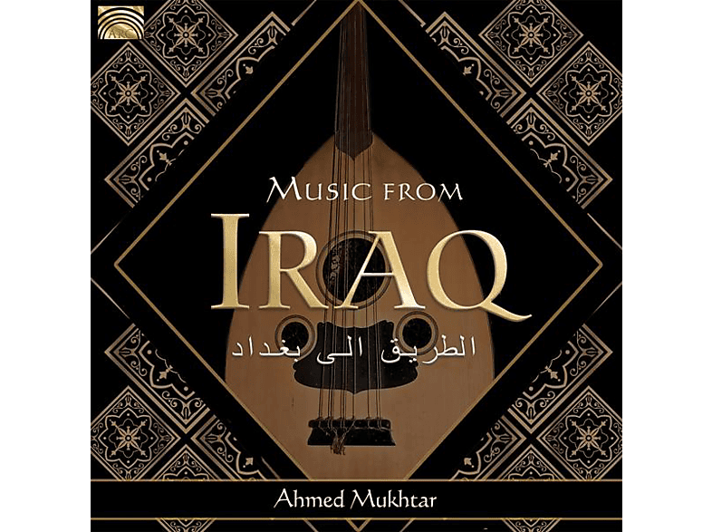 Ahmed Mukhtar – Music From Iraq – (CD)