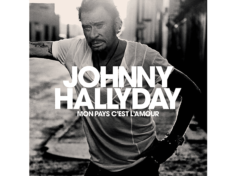 Johnny Hallyday - Mon Pays C'est L'amour CD