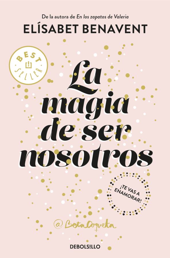 Libro La Magia de ser nosotros benavent año 2018 bilogía 2 elisabet