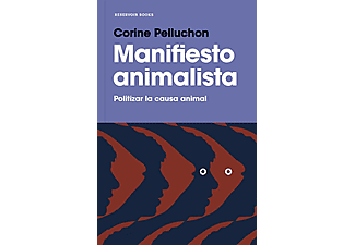 Manifiesto animalista - Corine Pelluchon