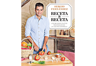 Receta a receta: Los mejores platos regionales de la cocina española - Sergio Fernández