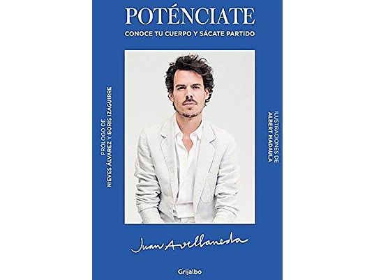 Libro - Poténciate: Conoce tu cuerpo y sácate partido, Juan Avellaneda