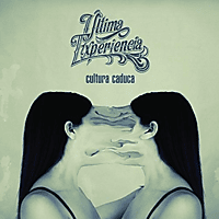 Última Experiencia - Cultura Caduca - CD