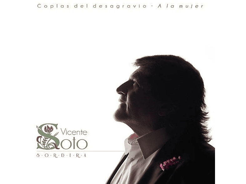 Vicente Soto - Coplas del desagravio a la mujer - CD