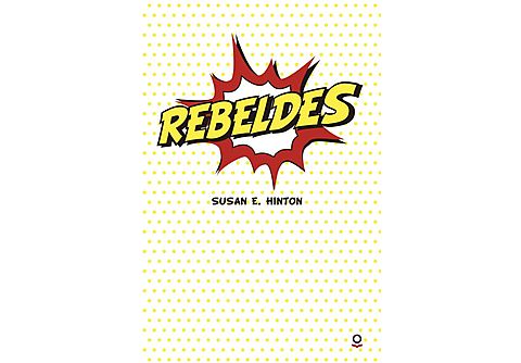 Rebeldes - Susan E. Hinton