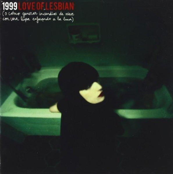 1999 Como Provocar incendios de nieve... generar con una lupa enfocando a la luna love of lesbian 1cds