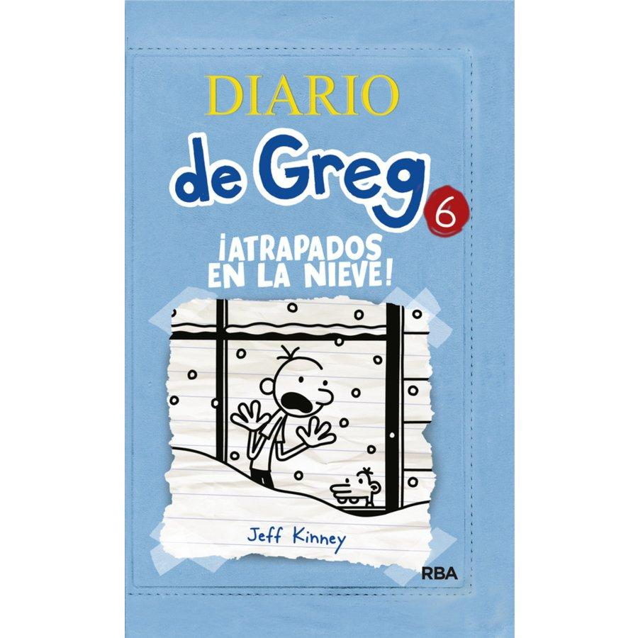 Diario de Greg 6: ¡Atrapados en la Nieve! - Jeff Kinney