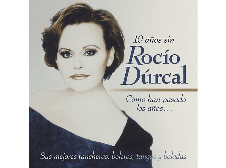 Como han pasado los años: 10 años sin Rocío Dúrcal | Rocío Dúrcal