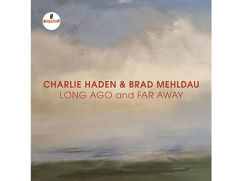 Charlie Haden;Brad Mehldau - LONG AGO AND FAR AWAY (LIVE) CD