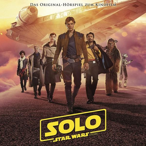 Solo: A Star Wars Story Filmplakat. Han Solo und andere Charaktere gehen auf den Betrachter zu.