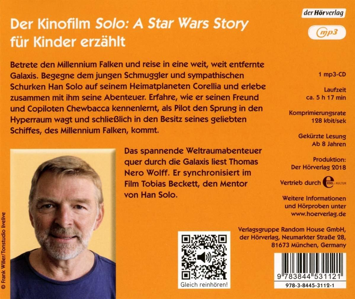 Hörbuchcover mit einem Männergesicht und Text. Es trägt den Titel 'Solo: A Star Wars Story' für Kinder, auf Deutsch.