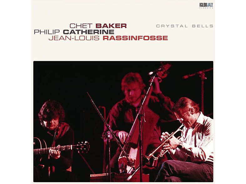 Chet Baker, Philip Catherine, Jean-louis Rassinfosse - Crystal Bells (LP)  - (Vinyl)