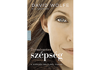 David Wolfe, R. A. Gauthier - Természetes szépség