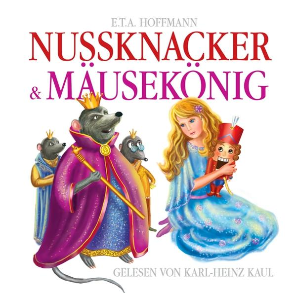 Ein illustriertes Cover eines Kinderbuchs. Eine Mäusekönigin und ein Mädchen mit einem Nussknacker sind auf dem Cover.