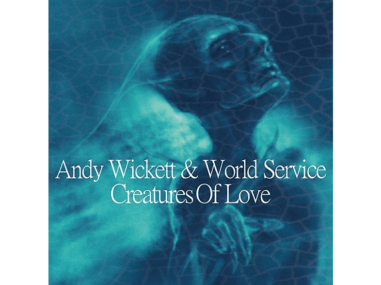 Andy & World Service Wickett - Creatures Of Love  - (CD)