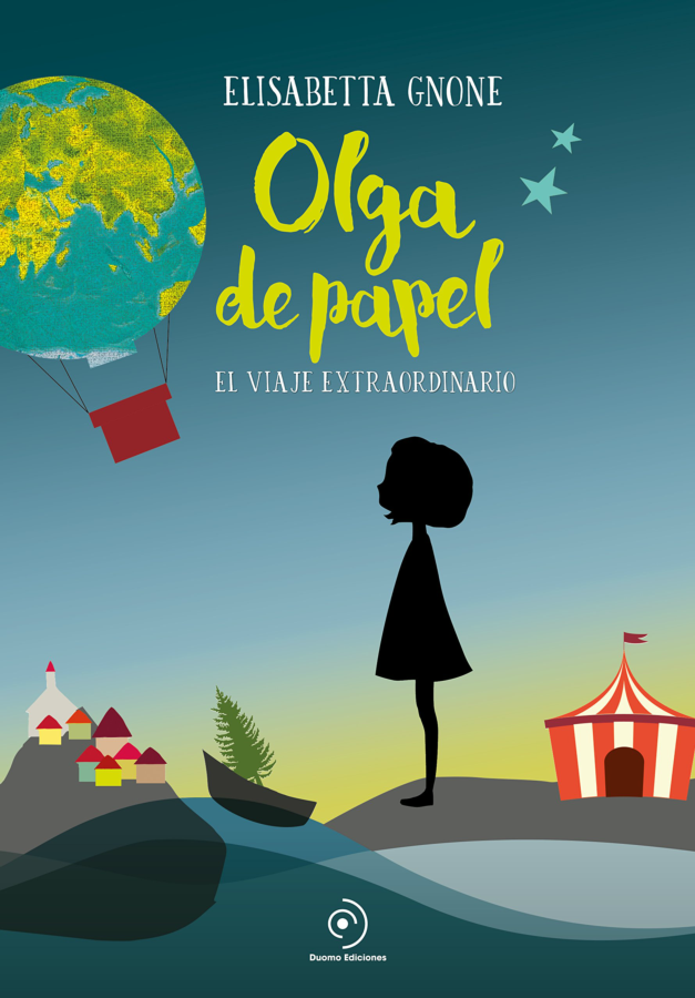 Libro Olga De papel viaje extraordinario tapa dura elisabetta gnone