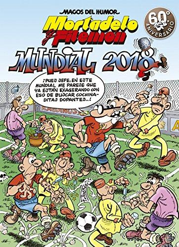 Mortadelo Y Mundial 2018 magos del humor 188 tapa dura integral rompetechos. francisco ibañez libro