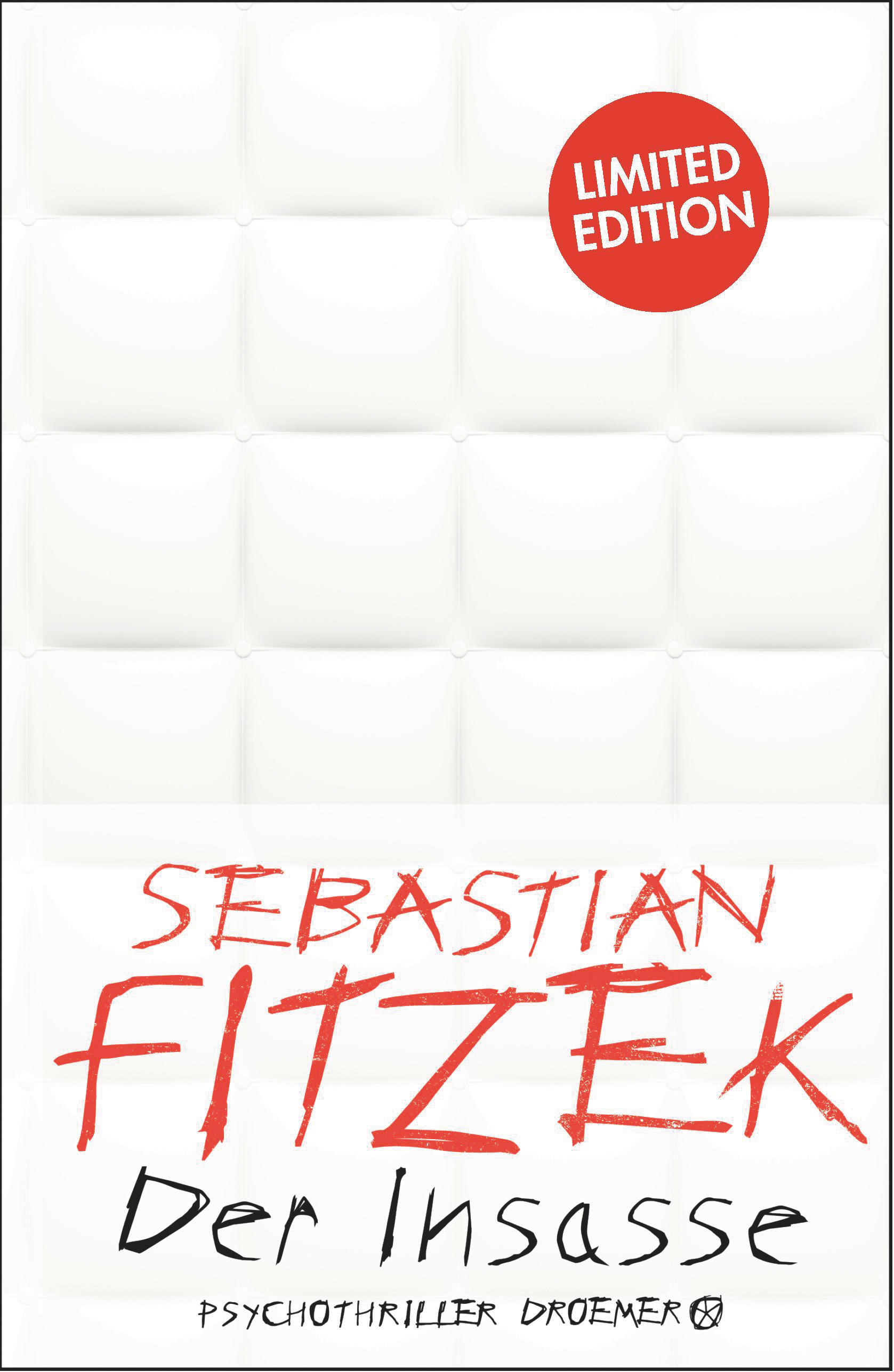 Der Insasse: Psychothriller (Limitierte Sonderausgabe)