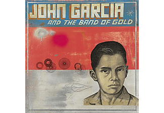 John Garcia - John Gacria And The Band Of Gold  - (CD)